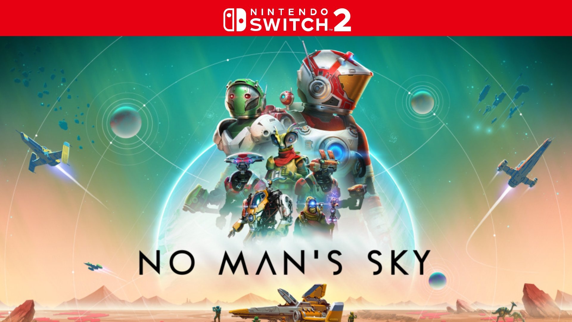 No Man’s Sky Confirma Lanzamiento en Nintendo Switch 2 Y Pack de Mejora Gratuito