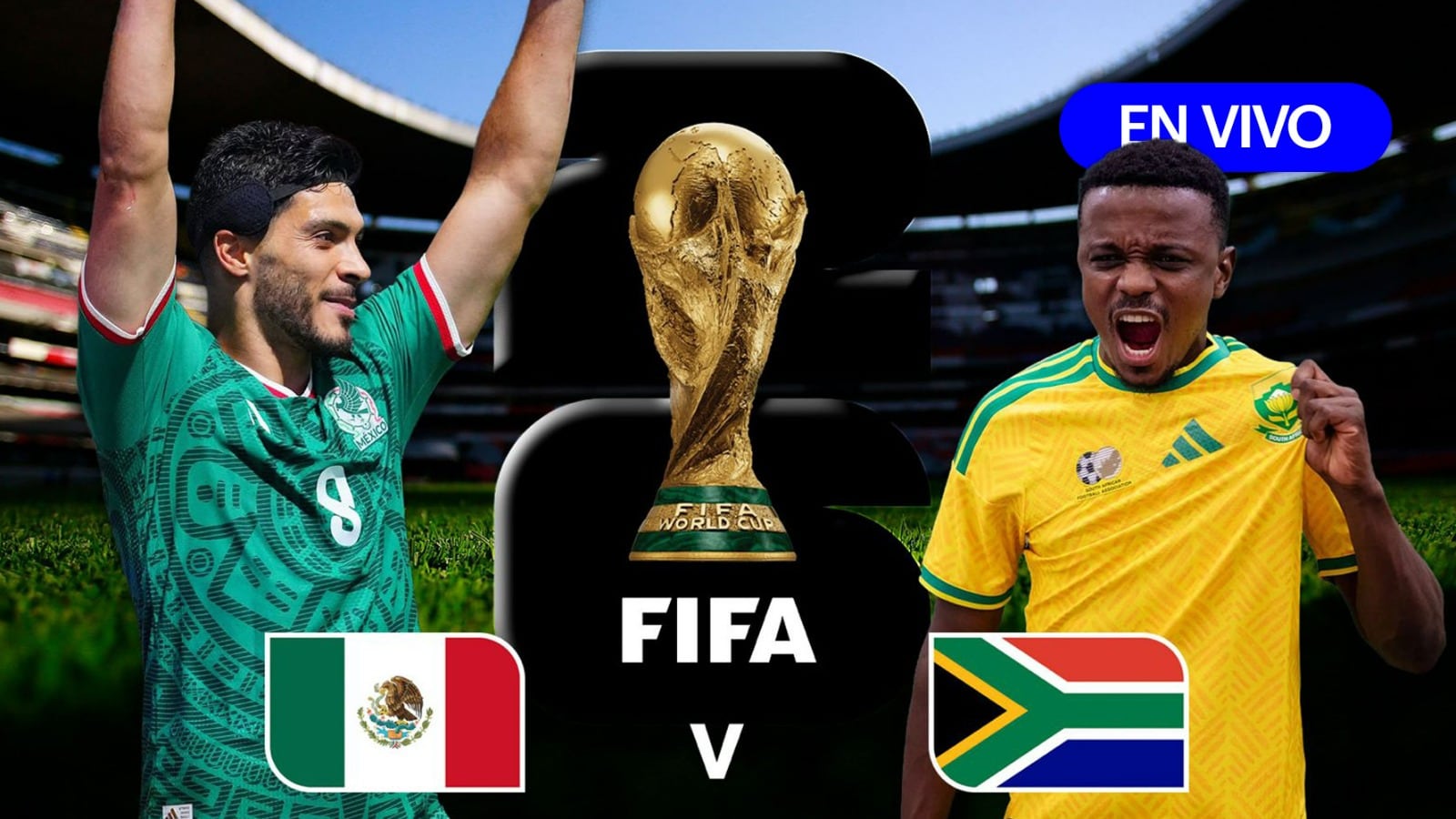 México vs. Sudáfrica EN VIVO: Minuto a Minuto del partido inaugural del Mundial 2026